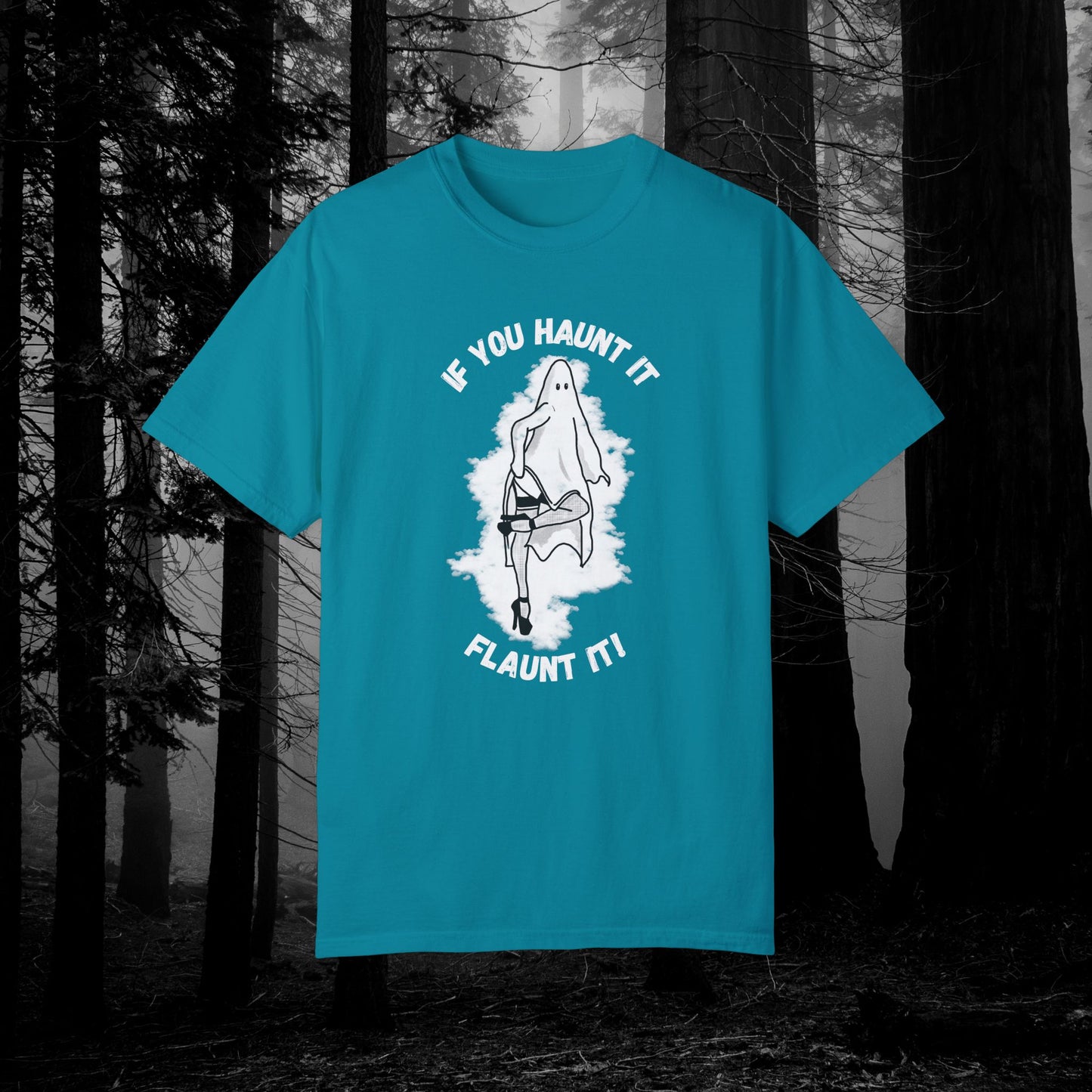 If You Haunt It, Flaunt It Illustrated Tee | Unisex Garment-Dyed T-shirt