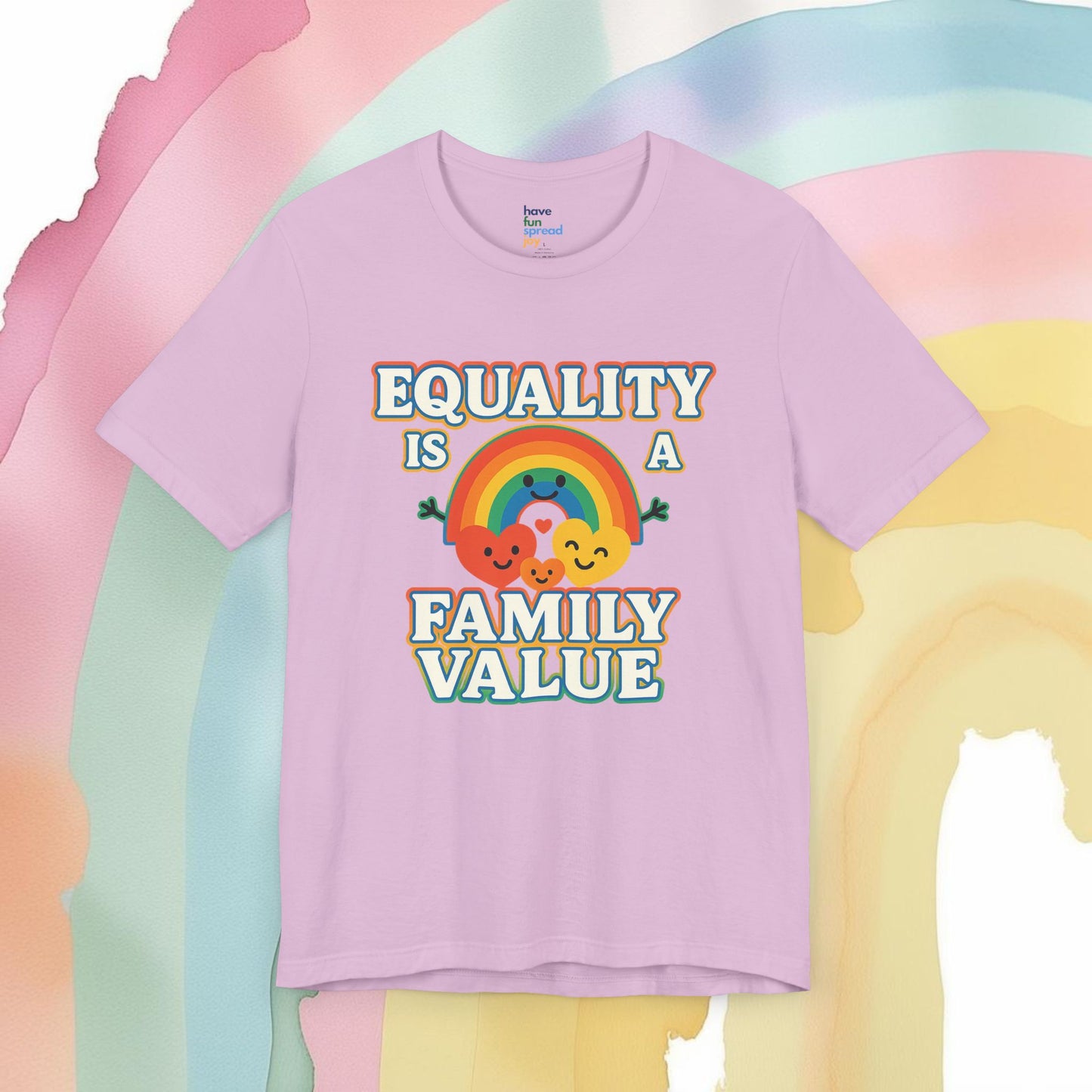 Equality Is a Family Value – Retro Rainbow Pride T-Shirt - T-Shirt | A quirky, joy-filled design from Have Fun Spread Joy.