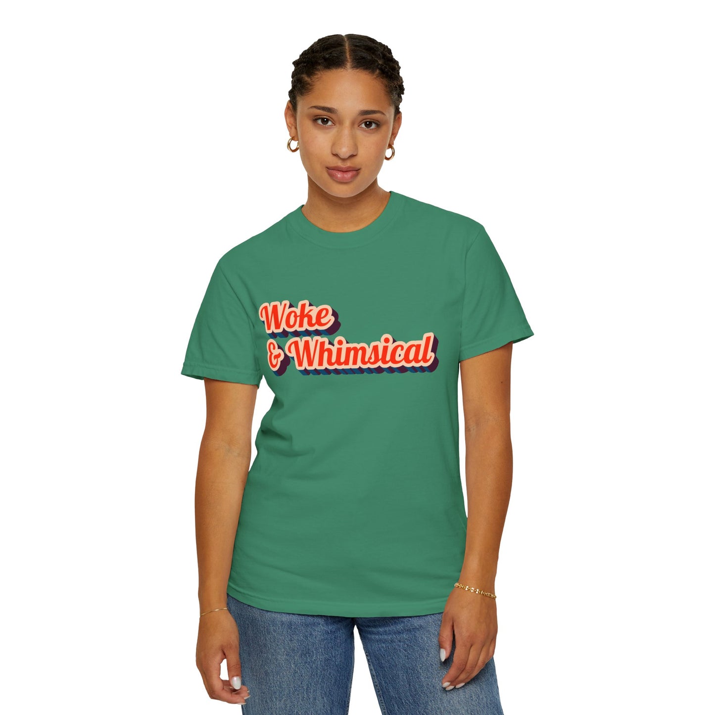 Woke & Whimsical | Unisex Garment-Dyed T-shirt