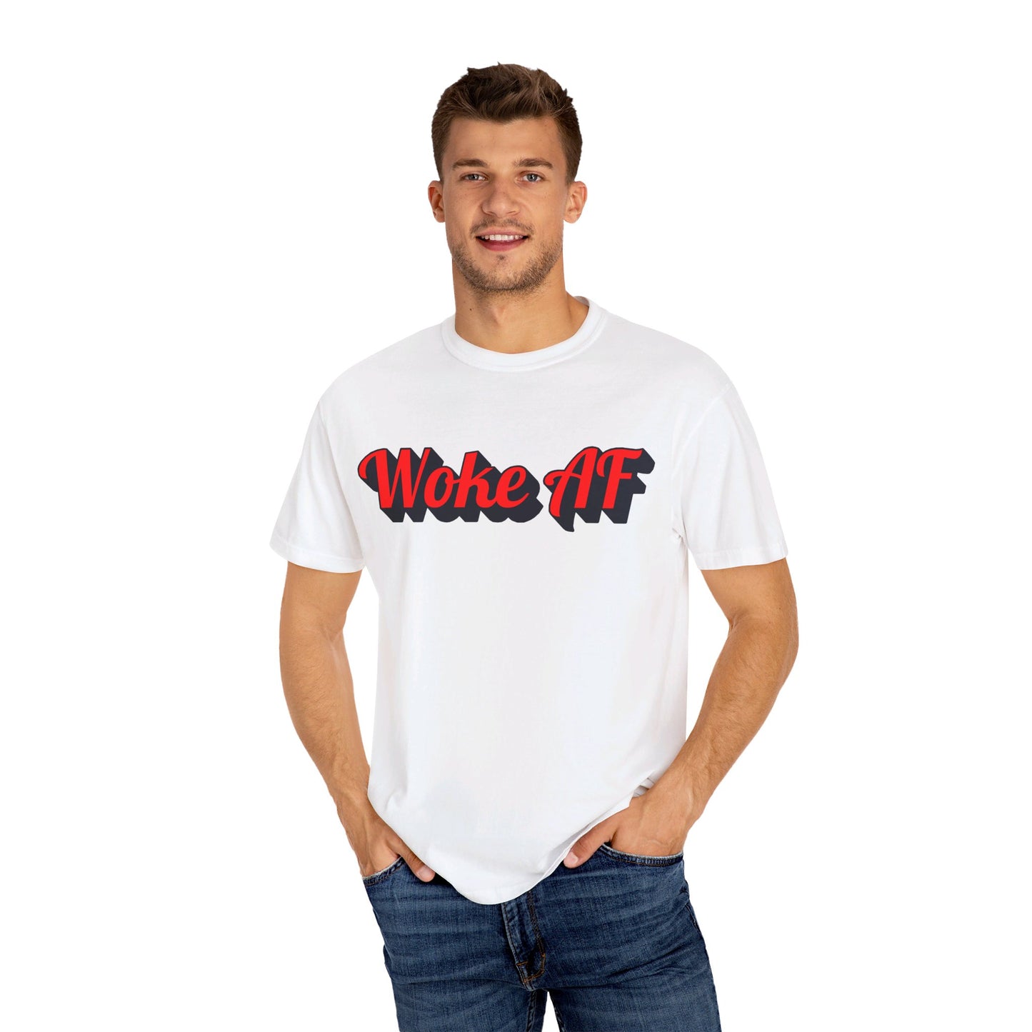 Woke AF Unisex T-Shirt - T-Shirt | A quirky, joy-filled design from Have Fun Spread Joy.