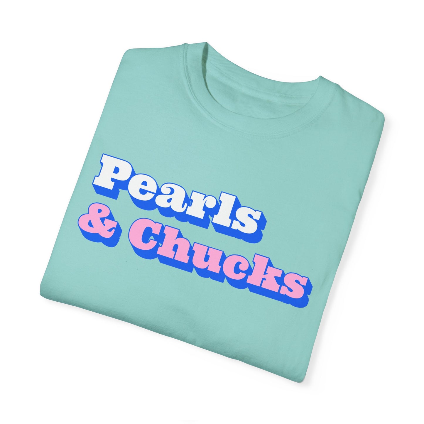 Pearls & Chucks General (Unisex Garment-Dyed T-shirt)
