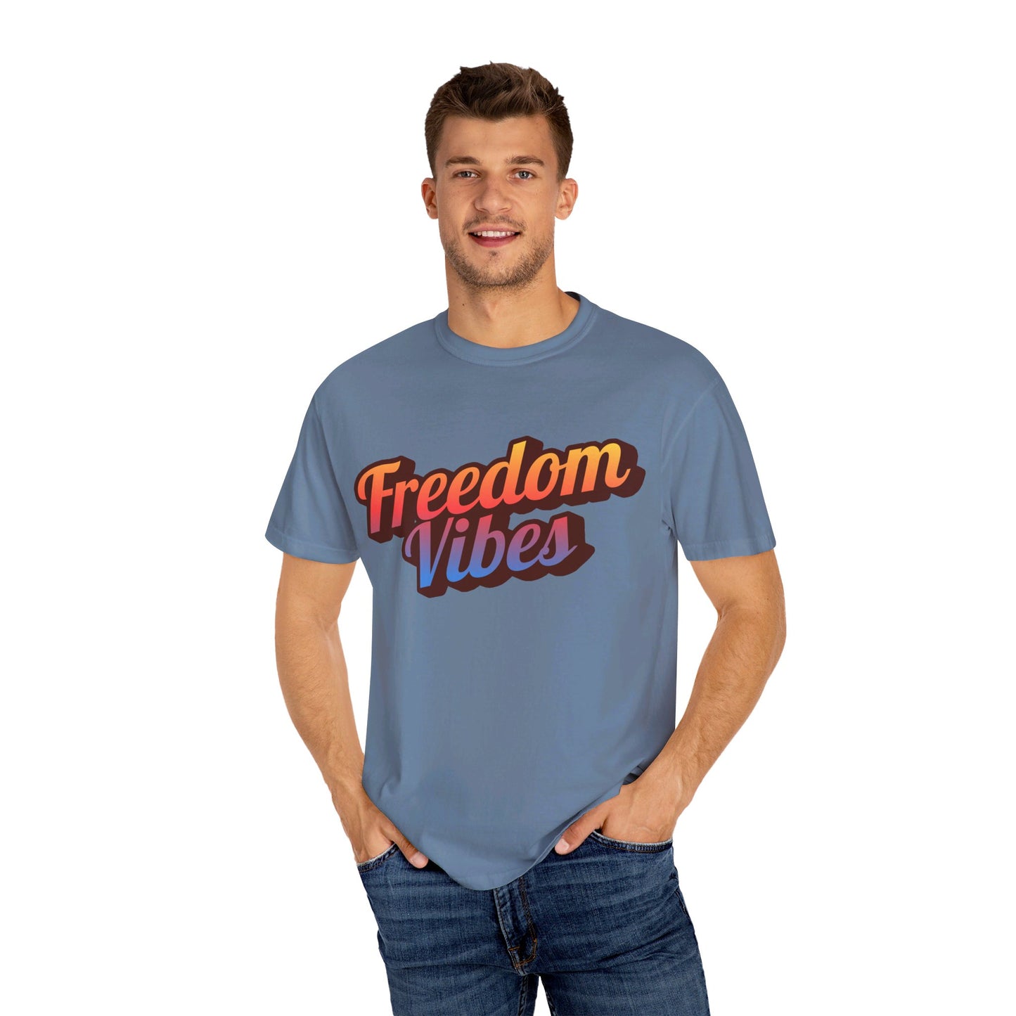 Freedom Vibes | Unisex Garment-Dyed T-shirt