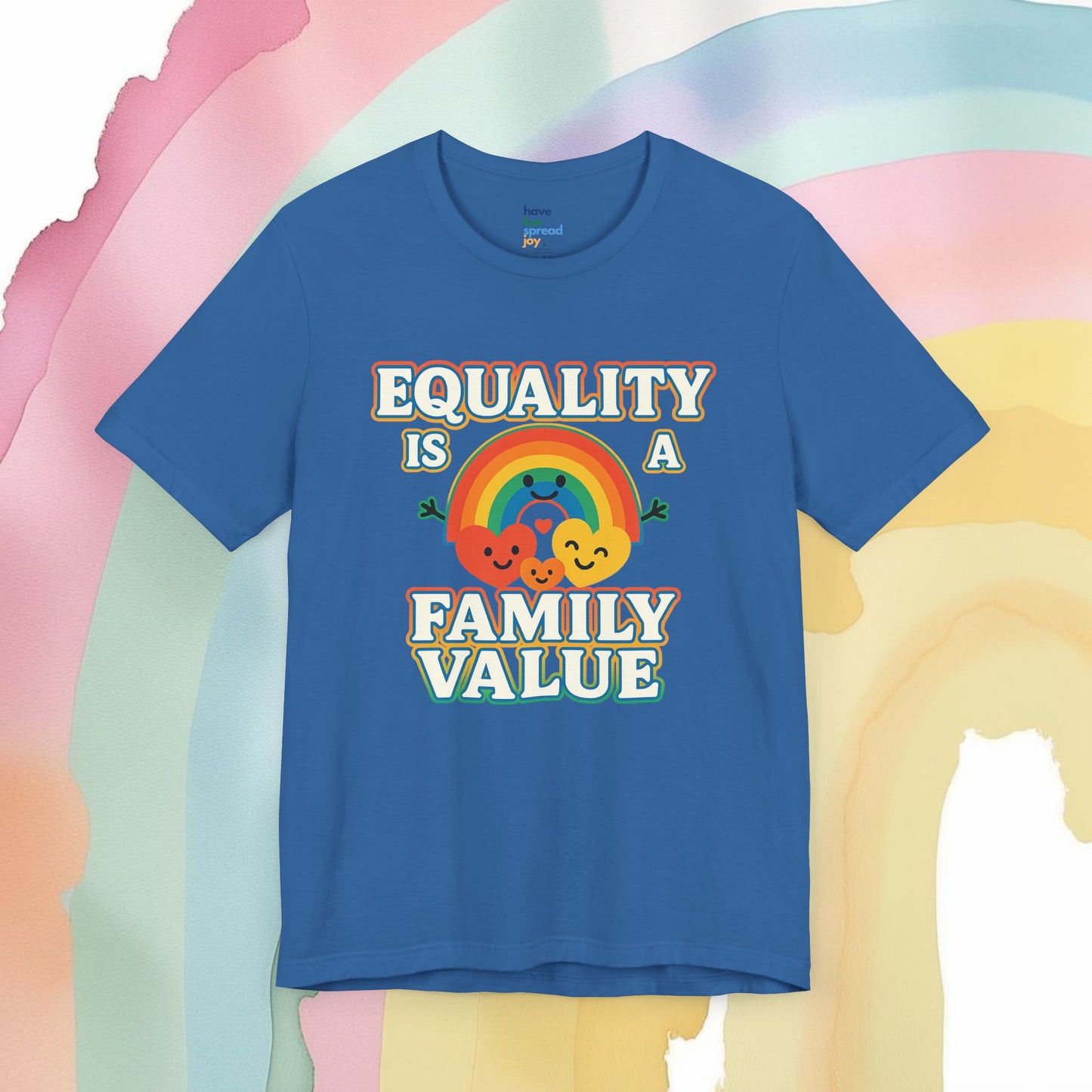 Equality Is a Family Value – Retro Rainbow Pride T-Shirt - T-Shirt | A quirky, joy-filled design from Have Fun Spread Joy.