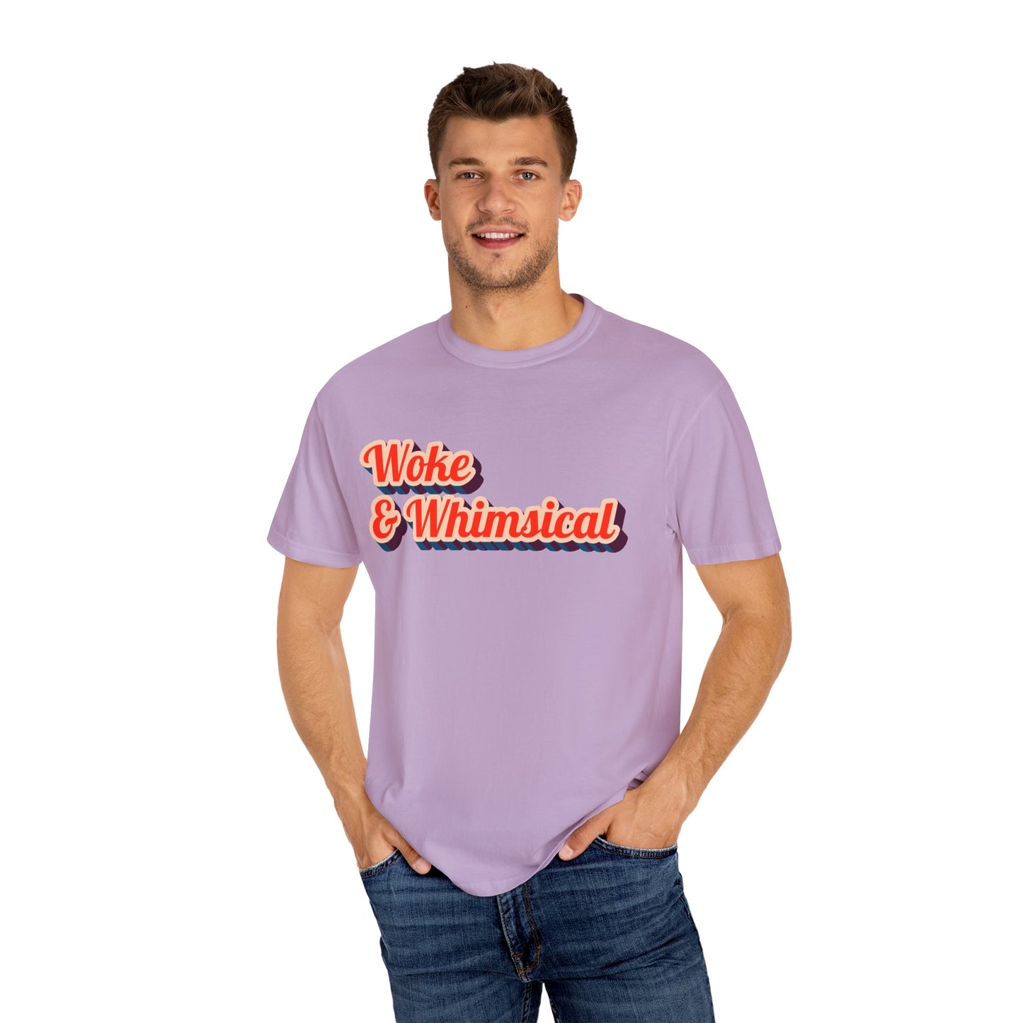 Woke & Whimsical | Unisex Garment-Dyed T-shirt