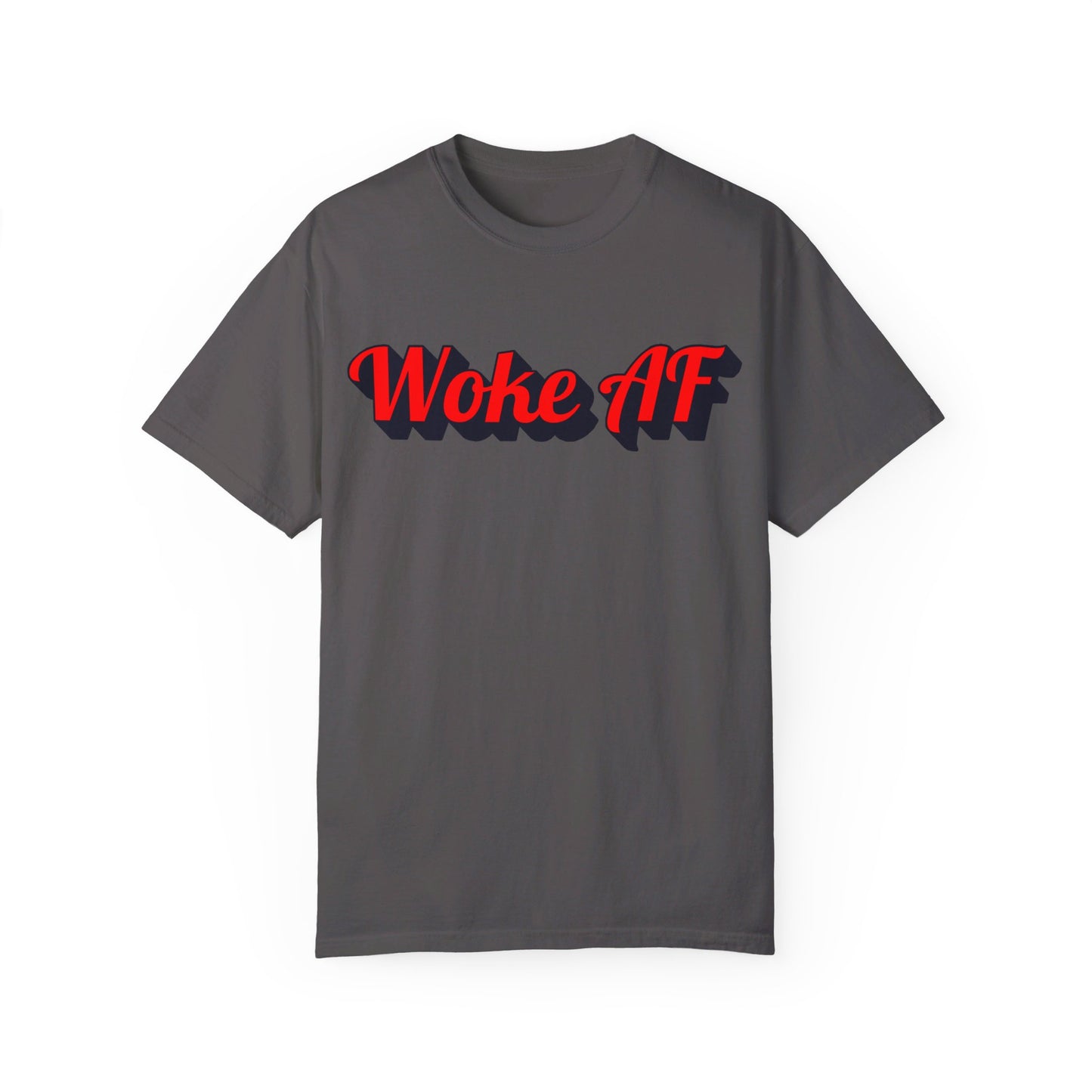 Woke AF Unisex T-Shirt - T-Shirt | A quirky, joy-filled design from Have Fun Spread Joy.