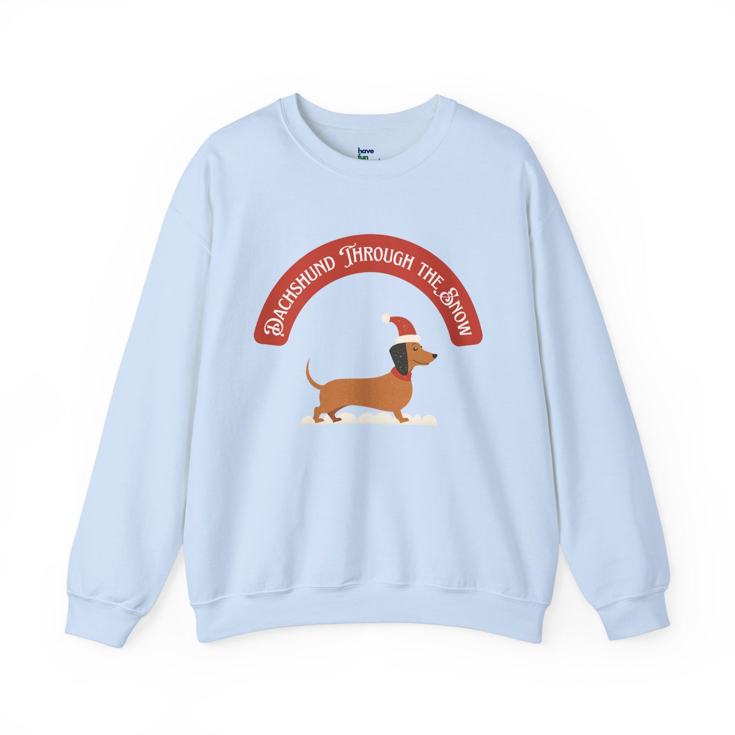 Dachshund Through the Snow | Unisex Heavy Blend™ Crewneck Sweatshirt - Sweatshirt | A quirky, joy-filled design from Have Fun Spread Joy.