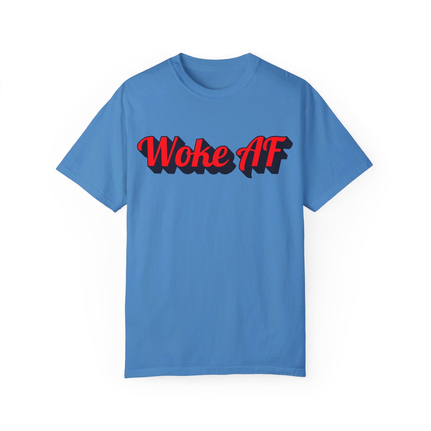 Woke AF Unisex T-Shirt - T-Shirt | A quirky, joy-filled design from Have Fun Spread Joy.