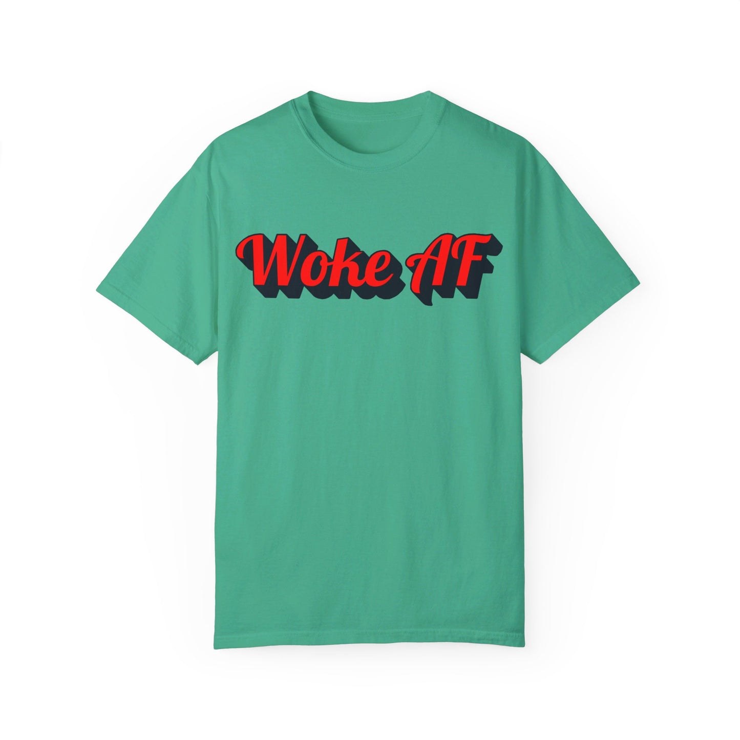 Woke AF Unisex T-Shirt - T-Shirt | A quirky, joy-filled design from Have Fun Spread Joy.