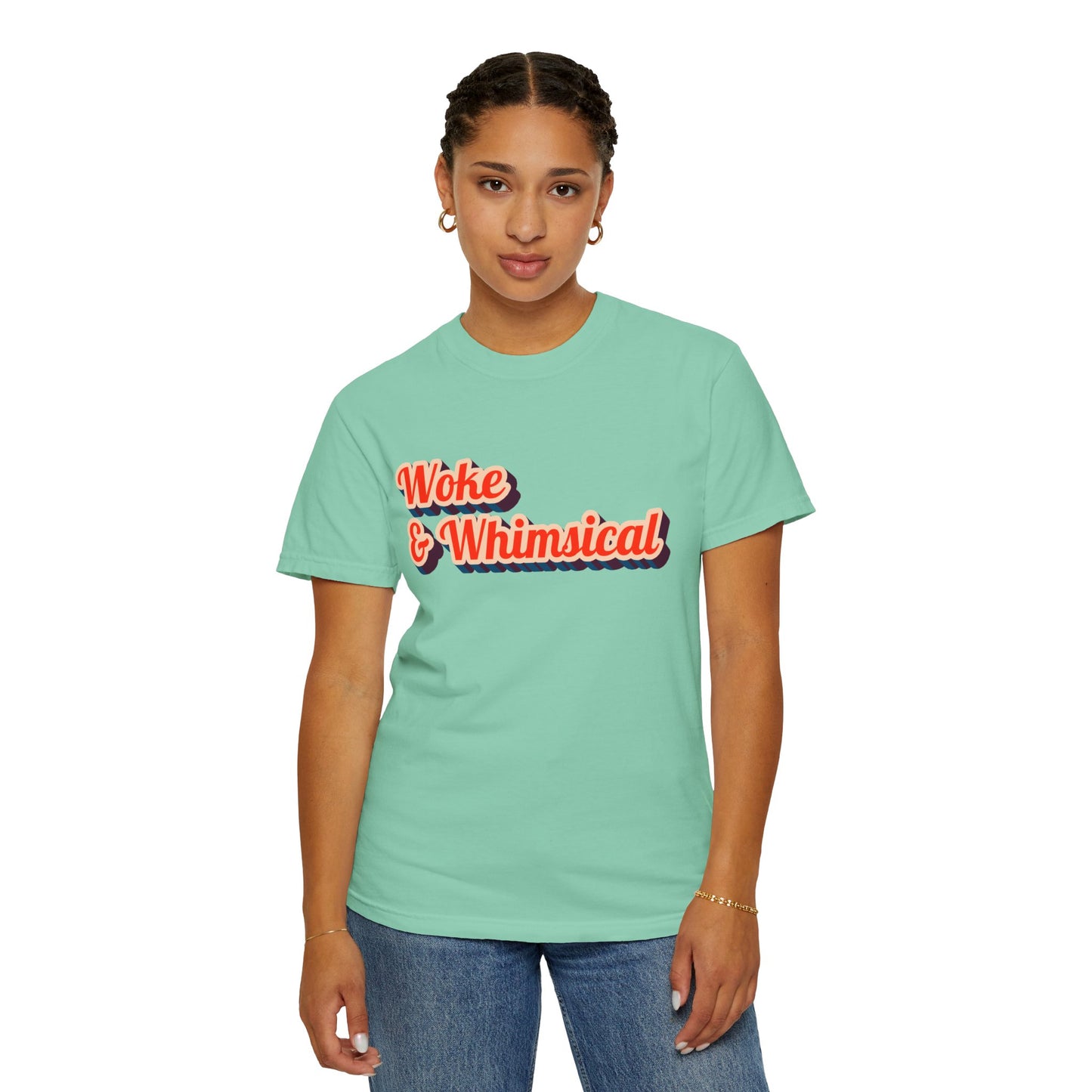 Woke & Whimsical | Unisex Garment-Dyed T-shirt