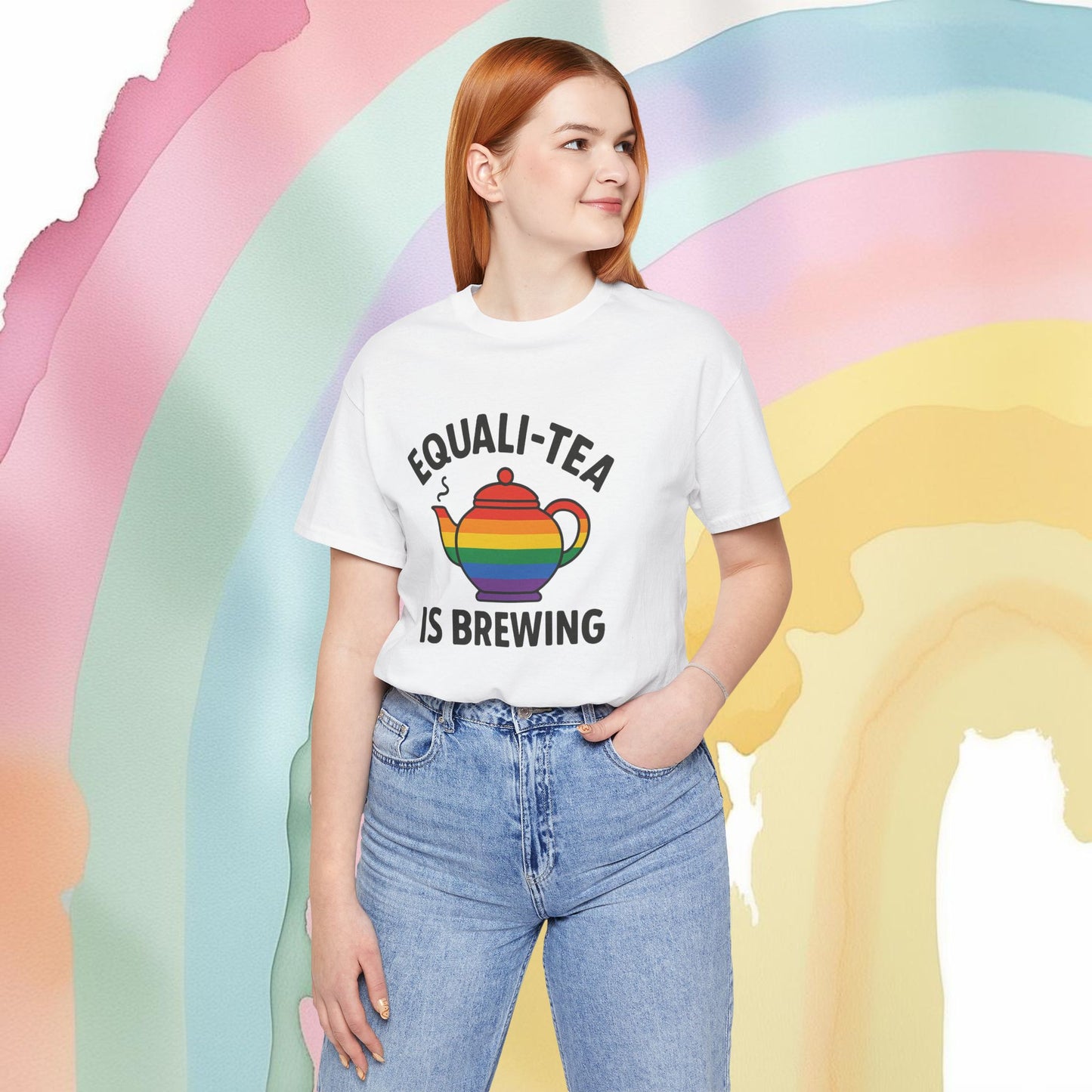 Equali-Tea Is Brewing Tee – Because the Tea Is Hot and the Looks Are Hotter - T-Shirt | A quirky, joy-filled design from Have Fun Spread Joy.