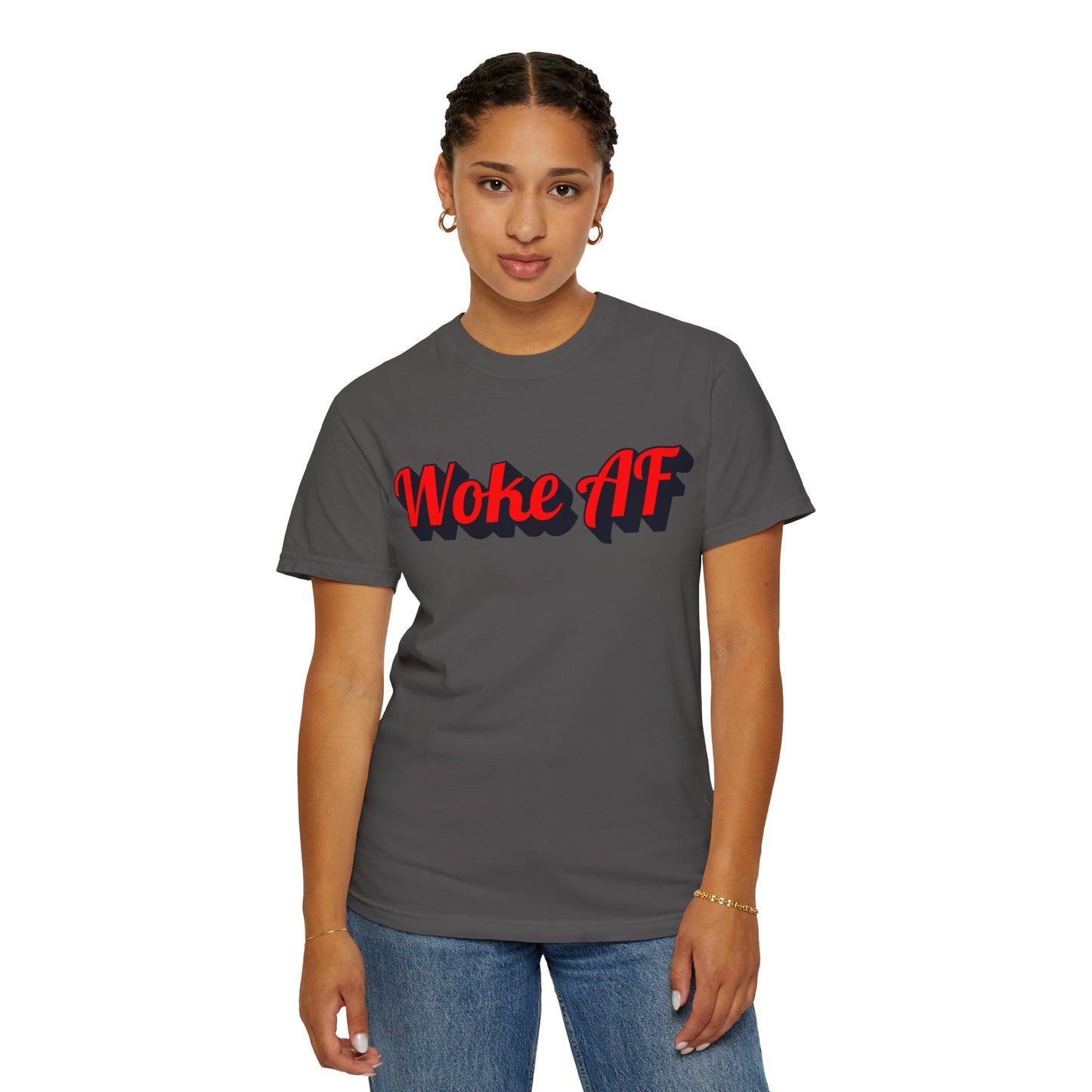 Woke AF Unisex T-Shirt - T-Shirt | A quirky, joy-filled design from Have Fun Spread Joy.