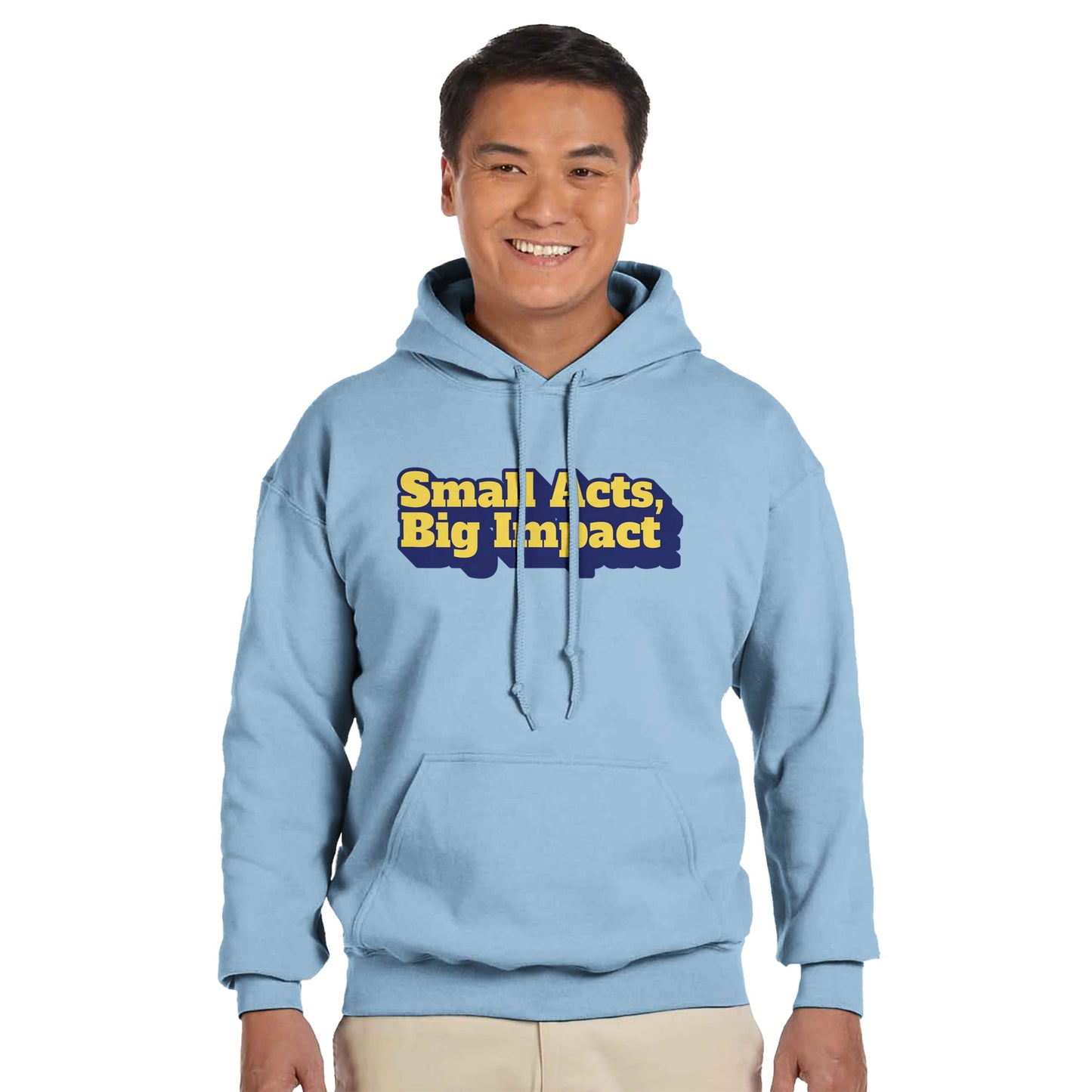 Small Acts, Big Impact | Classic Unisex Pullover Hoodie | Gildan® 18500 - Hoodie | A quirky, joy-filled design from Have Fun Spread Joy.