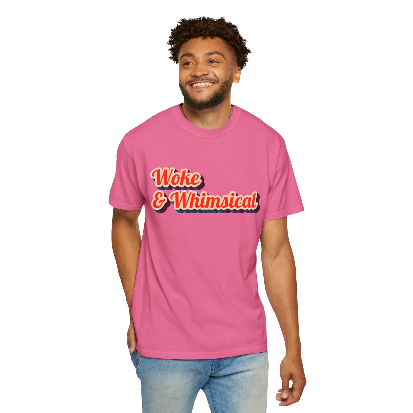 Woke & Whimsical | Unisex Garment-Dyed T-shirt