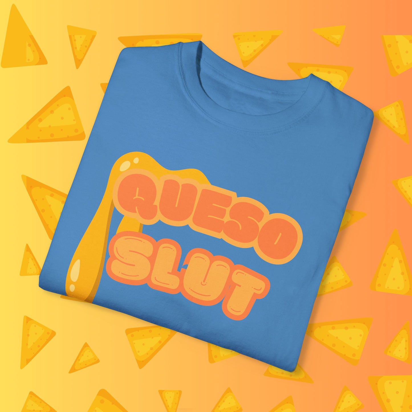Queso Slut Tee | Unisex Garment-Dyed T-shirt
