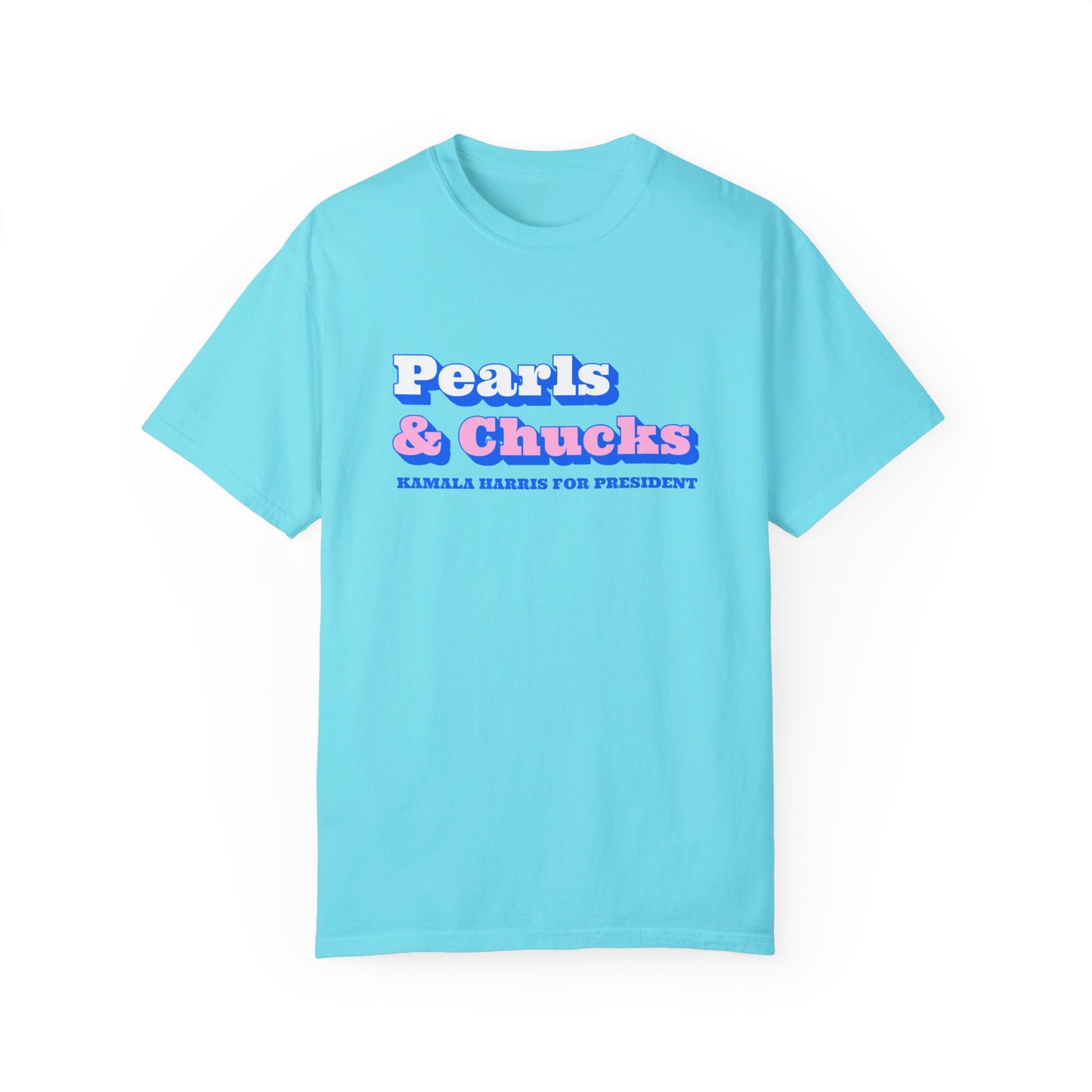 Pearls & Chucks | Kamala Harris for President (Unisex Garment-Dyed T-shirt)