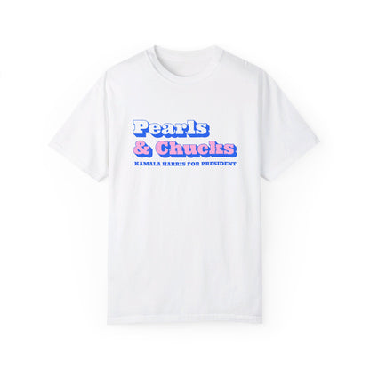 Pearls & Chucks | Kamala Harris for President (Unisex Garment-Dyed T-shirt) - T-Shirt | A quirky, joy-filled design from Have Fun Spread Joy.