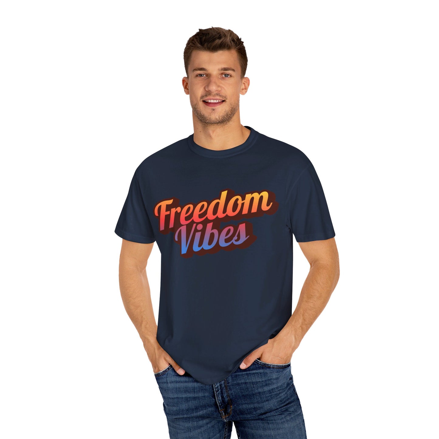 Freedom Vibes | Unisex Garment-Dyed T-shirt