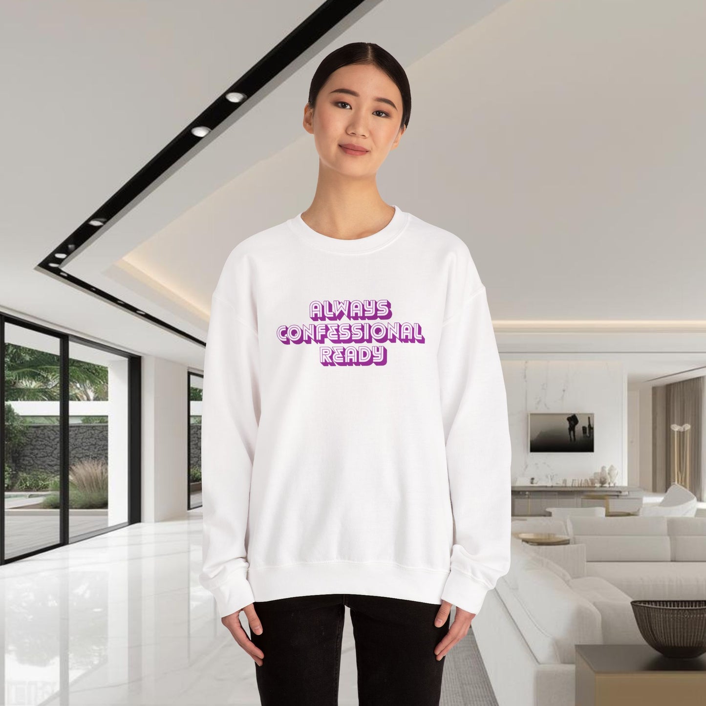 Always Confessional Ready | Unisex Graphic Crewneck Sweatshirt