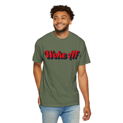 Woke AF Unisex T-Shirt - T-Shirt | A quirky, joy-filled design from Have Fun Spread Joy.
