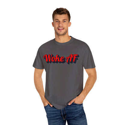 Woke AF Unisex T-Shirt - T-Shirt | A quirky, joy-filled design from Have Fun Spread Joy.
