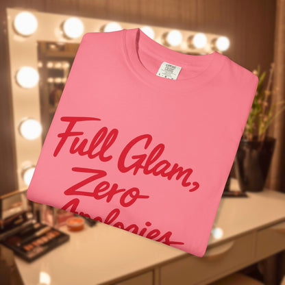 Full Glam, Zero Apologies | Unisex Graphic Crewneck T-Shirt
