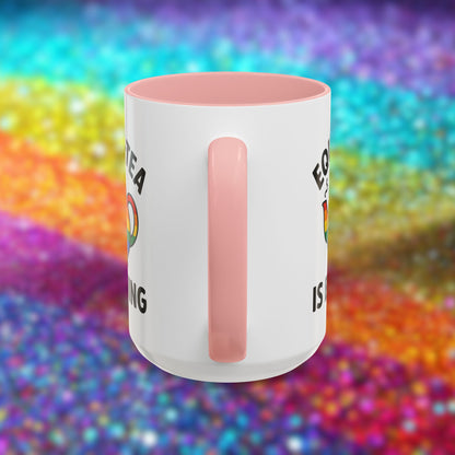 Equali-tea Is Brewing | Ceramic Coffee Mug