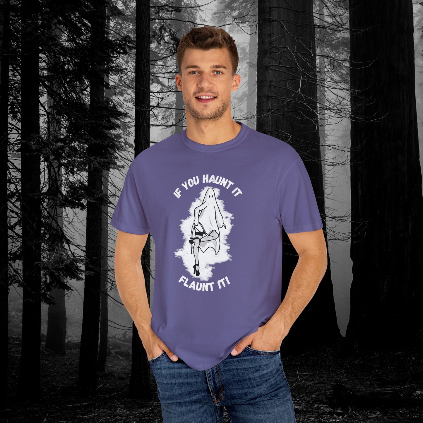 If You Haunt It, Flaunt It Illustrated Tee | Unisex Garment-Dyed T-shirt