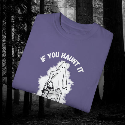 If You Haunt It, Flaunt It Illustrated Tee | Unisex Garment-Dyed T-shirt - T-Shirt | A quirky, joy-filled design from Have Fun Spread Joy.