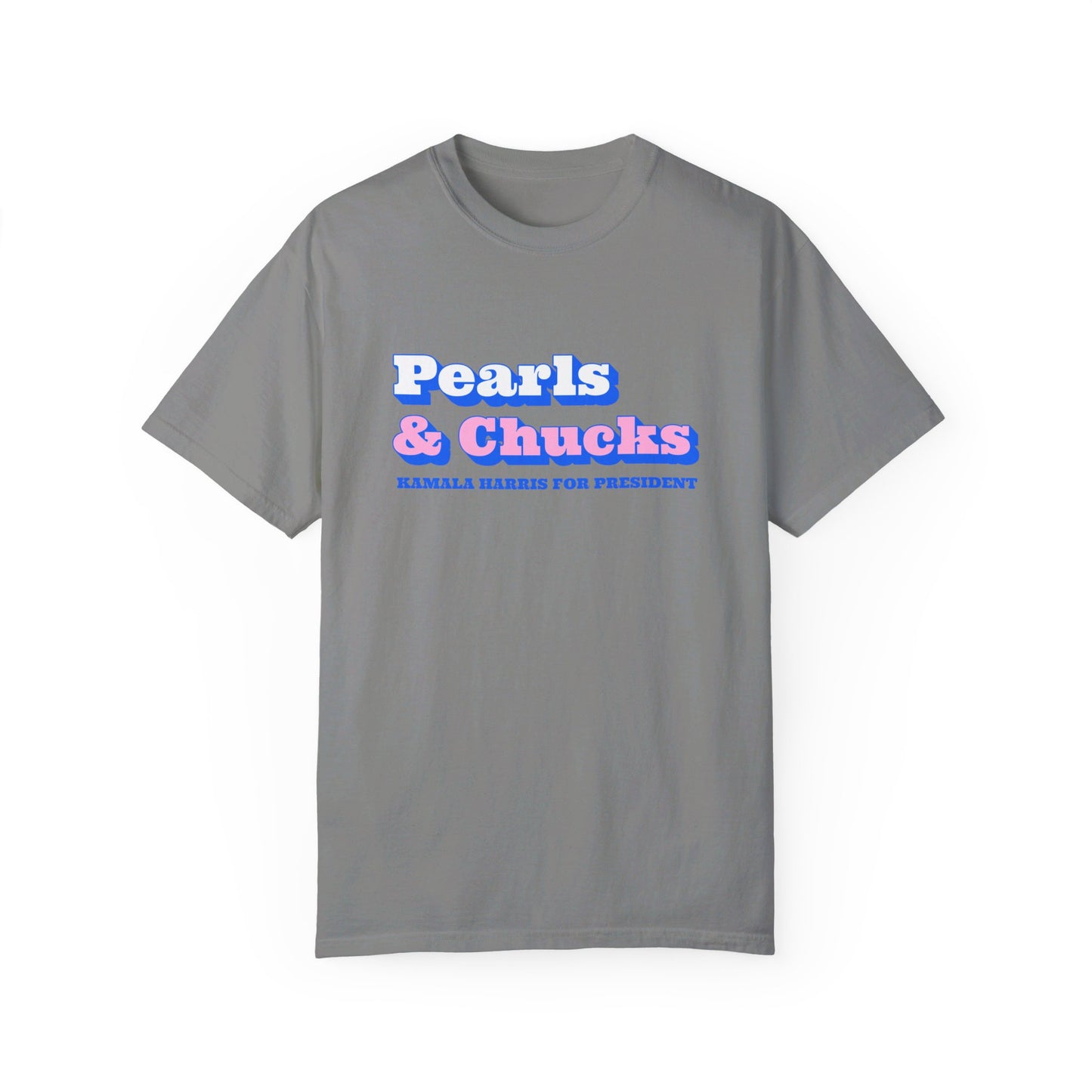 Pearls & Chucks | Kamala Harris for President (Unisex Garment-Dyed T-shirt)