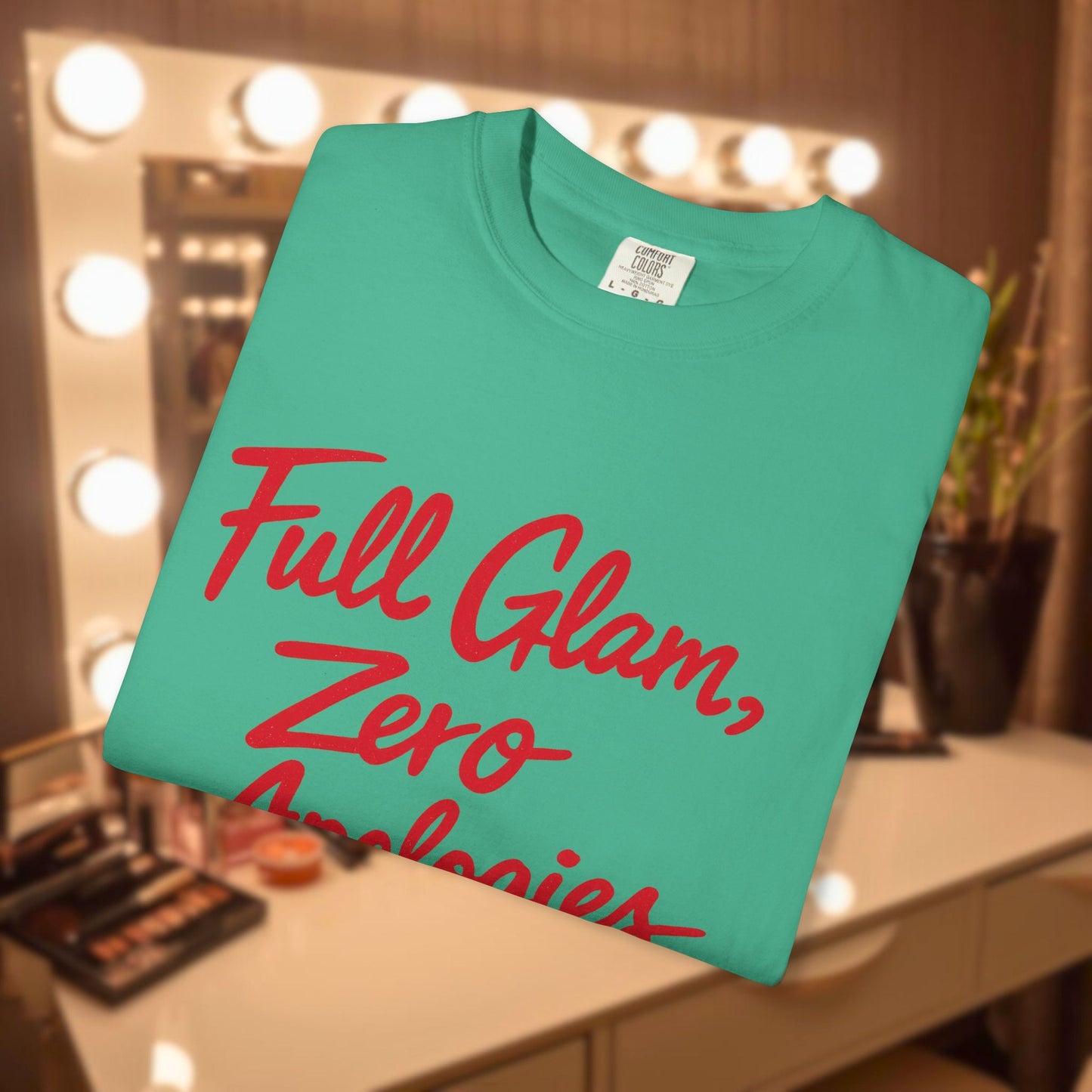 Full Glam, Zero Apologies | Unisex Graphic Crewneck T-Shirt
