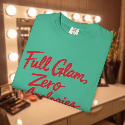 Full Glam, Zero Apologies | Unisex Graphic Crewneck T-Shirt