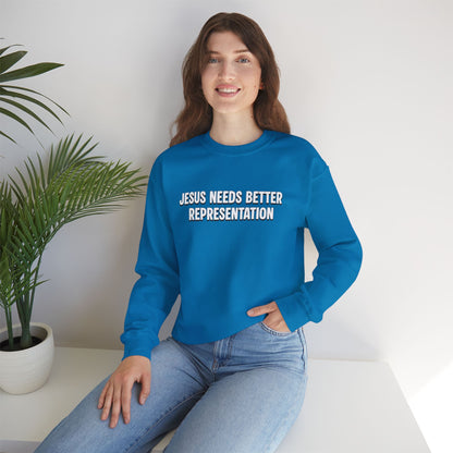 Jesus Needs Better Representation | Unisex Statement Crewneck Sweatshirt