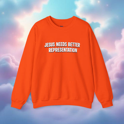 Jesus Needs Better Representation | Unisex Statement Crewneck Sweatshirt