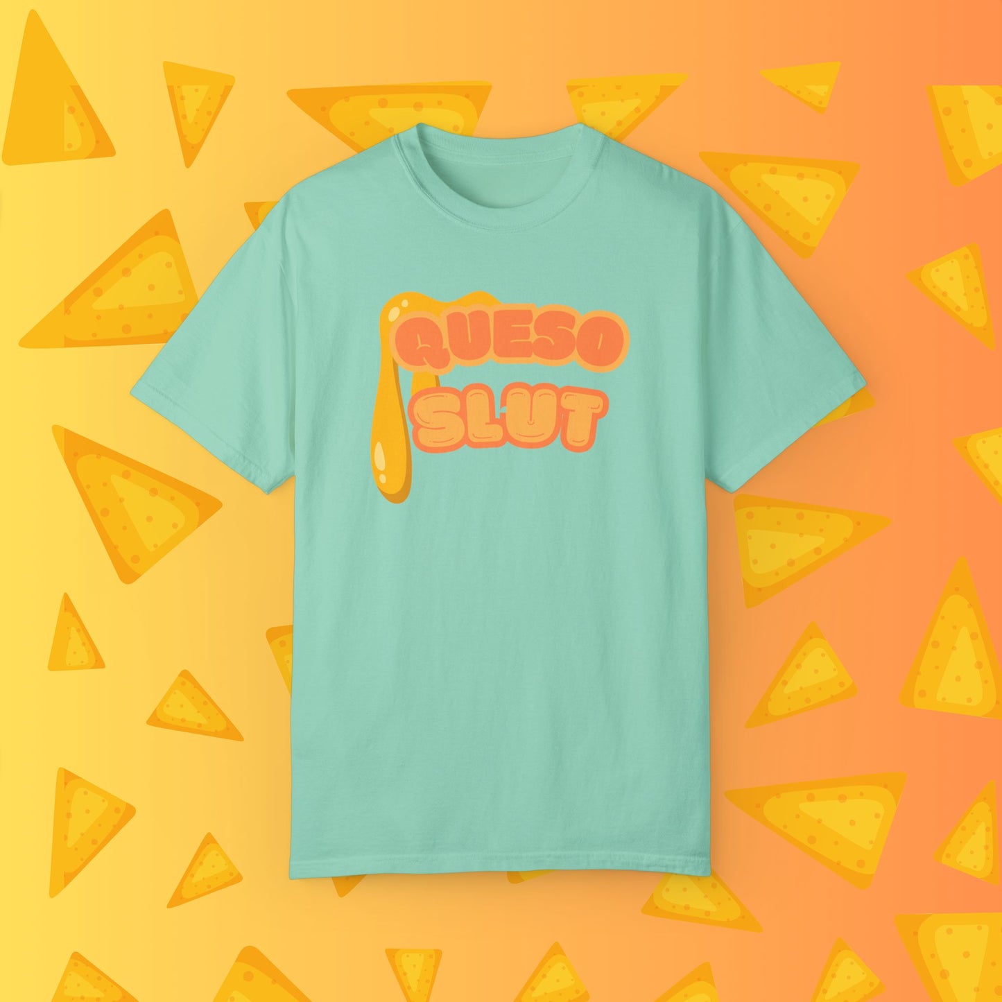 Queso Slut Tee | Unisex Garment-Dyed T-shirt