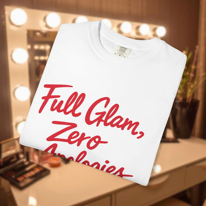 Full Glam, Zero Apologies | Unisex Graphic Crewneck T-Shirt