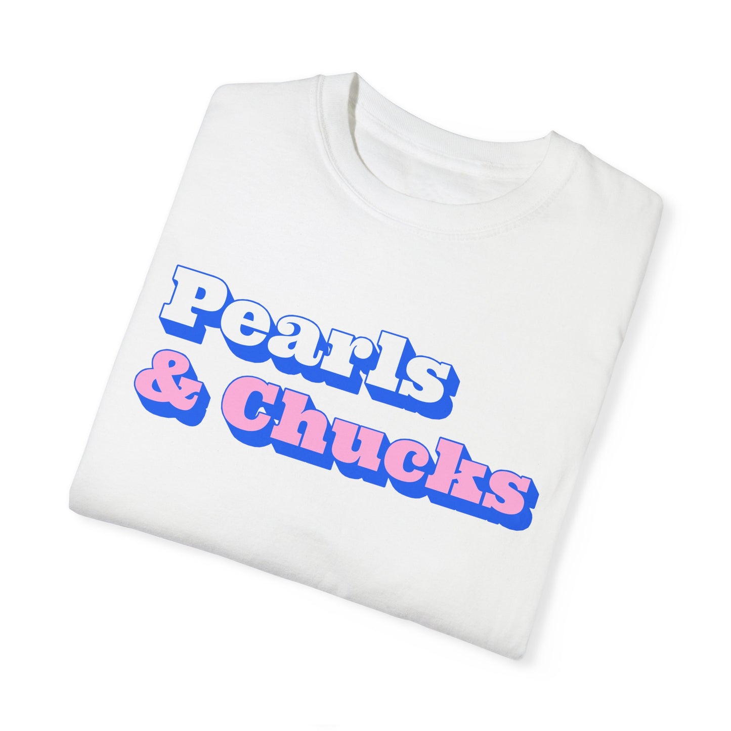 Pearls & Chucks General (Unisex Garment-Dyed T-shirt)