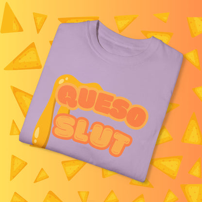 Queso Slut Tee | Unisex Garment-Dyed T-shirt - T-Shirt | A quirky, joy-filled design from Have Fun Spread Joy.