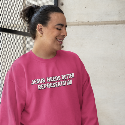 Jesus Needs Better Representation | Unisex Statement Crewneck Sweatshirt