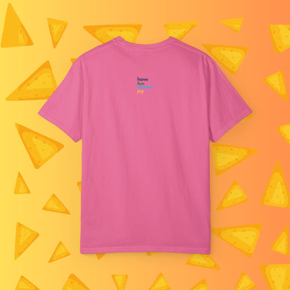 Queso Slut Tee | Unisex Garment-Dyed T-shirt - T-Shirt | A quirky, joy-filled design from Have Fun Spread Joy.