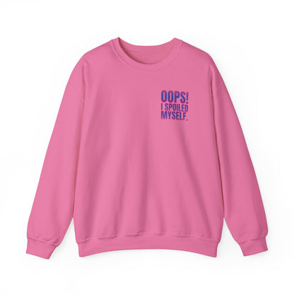 Embroidered Crewneck Sweatshirt - Oops! I spoiled myself. - Sweatshirt | A quirky, joy-filled design from Have Fun Spread Joy.