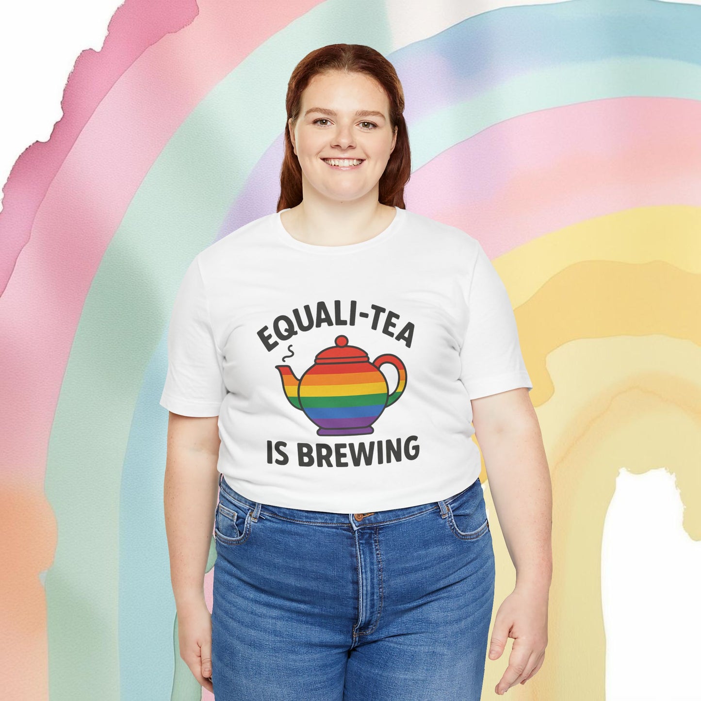 Equali-Tea Is Brewing Tee – Because the Tea Is Hot and the Looks Are Hotter - T-Shirt | A quirky, joy-filled design from Have Fun Spread Joy.