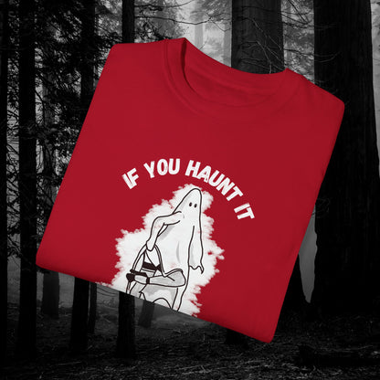 If You Haunt It, Flaunt It Illustrated Tee | Unisex Garment-Dyed T-shirt - T-Shirt | A quirky, joy-filled design from Have Fun Spread Joy.