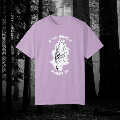 If You Haunt It, Flaunt It Illustrated Tee | Unisex Garment-Dyed T-shirt - T-Shirt | A quirky, joy-filled design from Have Fun Spread Joy.
