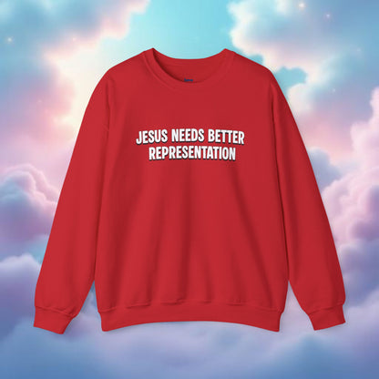 Jesus Needs Better Representation | Unisex Statement Crewneck Sweatshirt