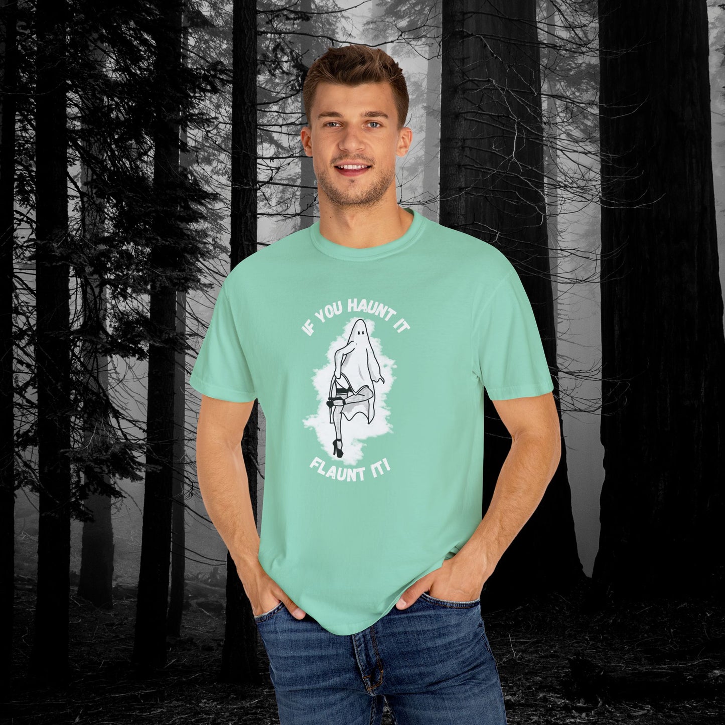 If You Haunt It, Flaunt It Illustrated Tee | Unisex Garment-Dyed T-shirt