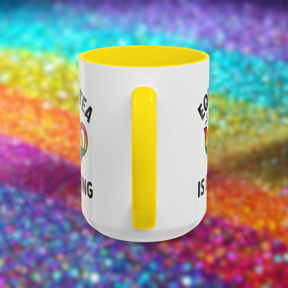 Equali-tea Is Brewing | Ceramic Coffee Mug