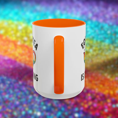 Equali-tea Is Brewing | Ceramic Coffee Mug