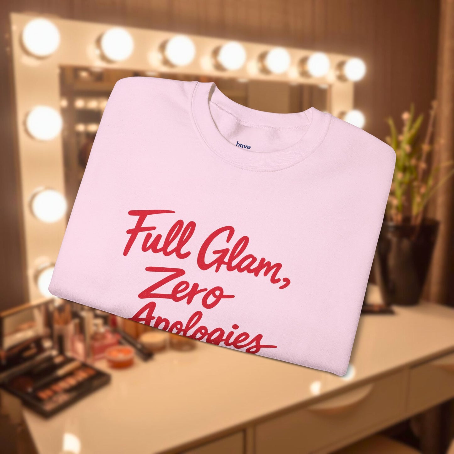 Full Glam, Zero Apologies | Unisex Graphic Crewneck Sweatshirt