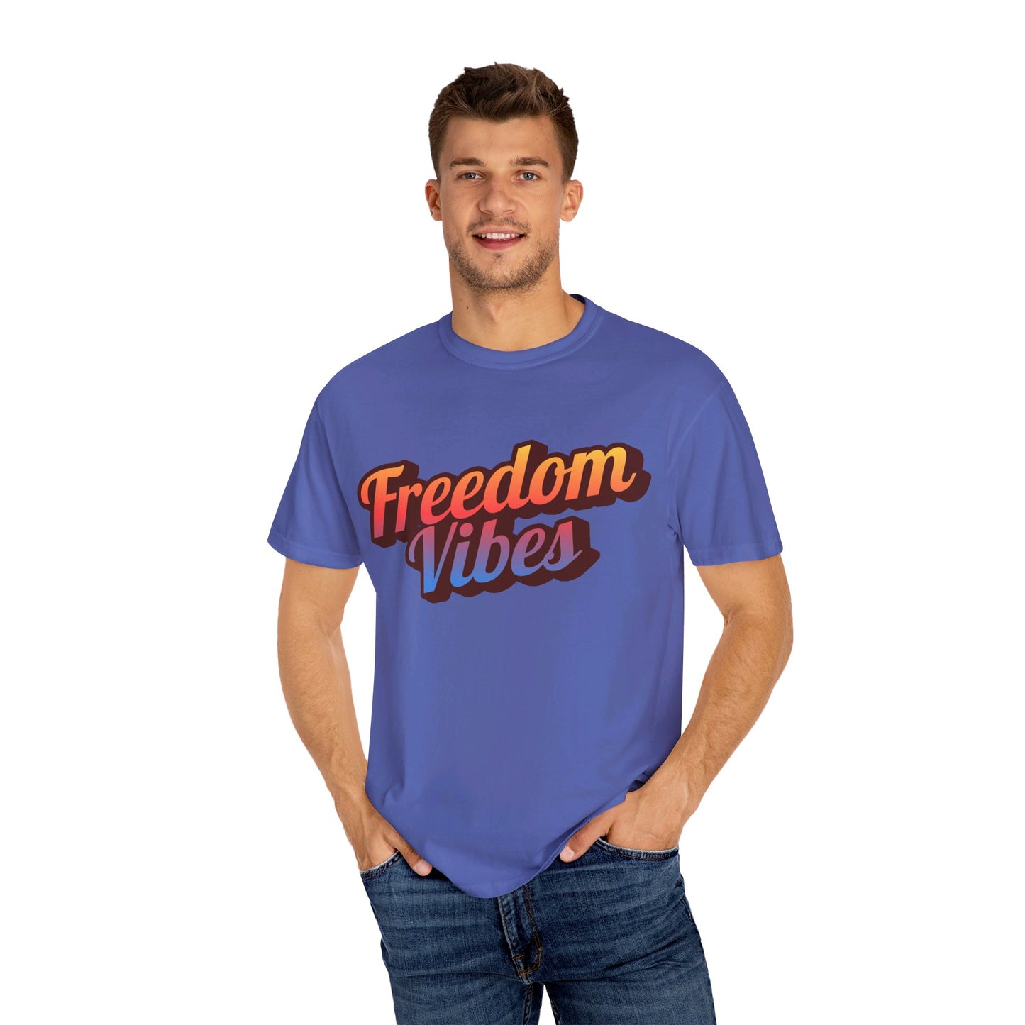 Freedom Vibes | Unisex Garment-Dyed T-shirt