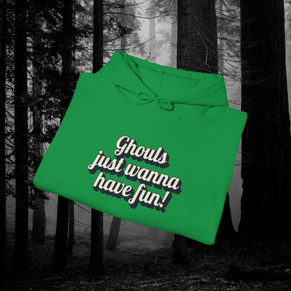 Ghouls Just Wanna Have Fun | Unisex Heavy Blend™ Hooded Sweatshirt - Hoodie | A quirky, joy-filled design from Have Fun Spread Joy.